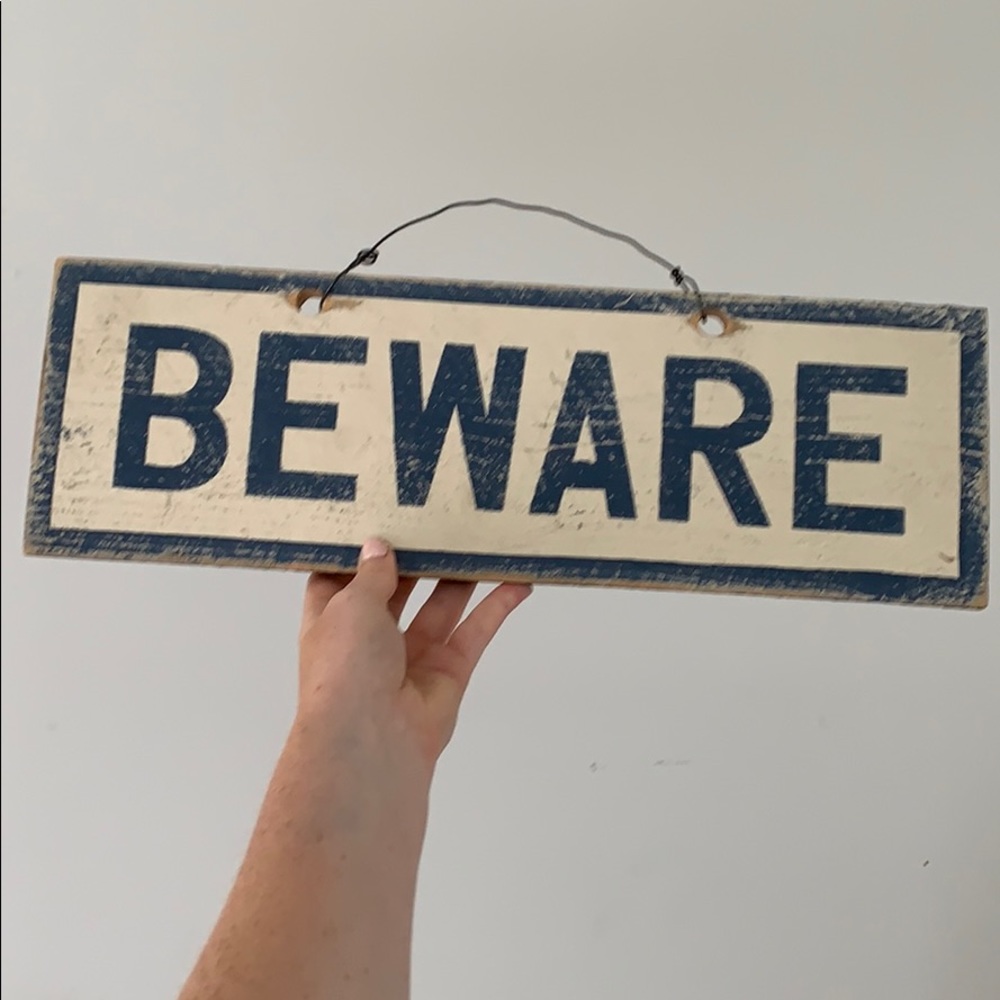 Brandy Melville beware wood sign